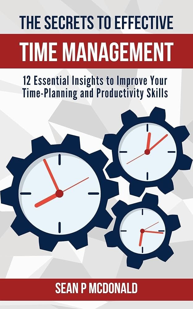 the-secrets-to-effective-time-management